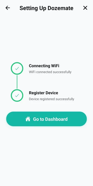 Setting Up Dozemate: Wi-Fi connected and device registered, Go to Dashboard